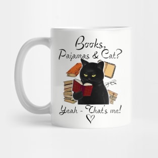 Black Cat Books Pajamas And Cat Yeah That’s Me Mug